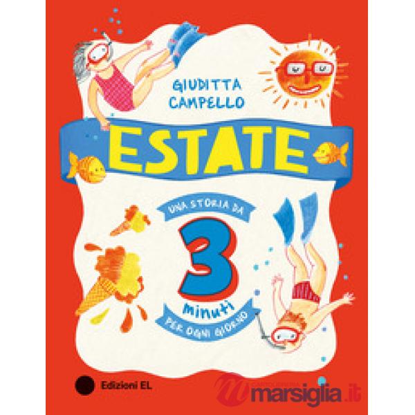 Estate. Una storia da 3 minuti per ogni giorno. Ediz. a colori