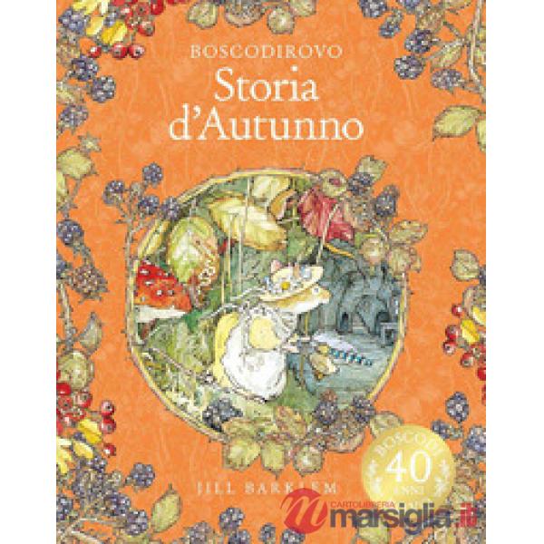 Storia d'autunno. Ediz. a colori