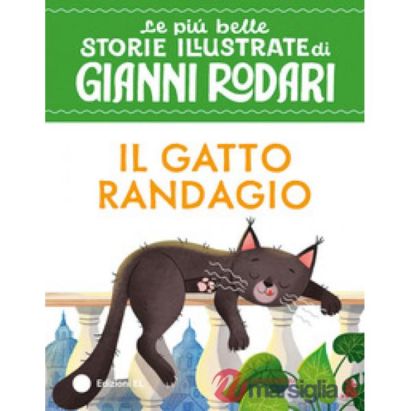 Gatto randagio. Stampatello maiuscolo. Ediz. a colori (Il)