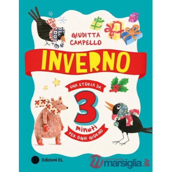Inverno. Una storia da 3 minuti per ogni giorno. Ediz. a colori