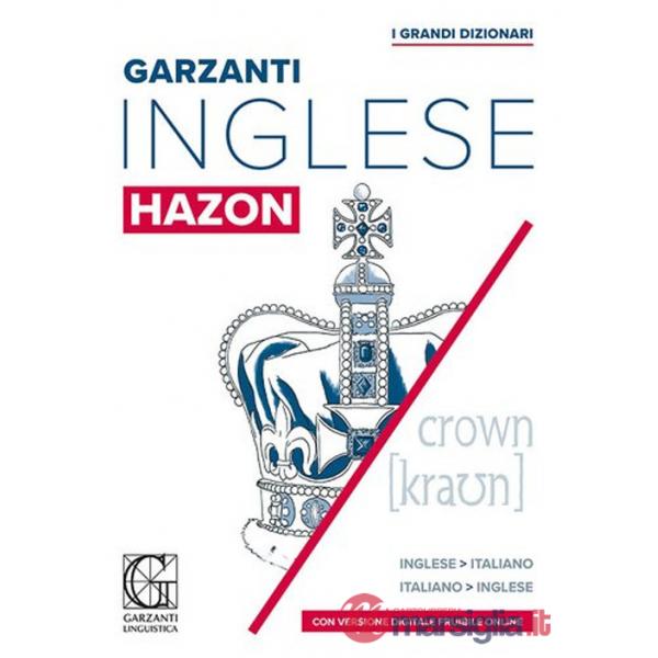 Grande dizionario Hazon di inglese. Inglese-italiano, italiano-inglese. Con licenza online (consultabile su PC/Mac, smatphone e 
