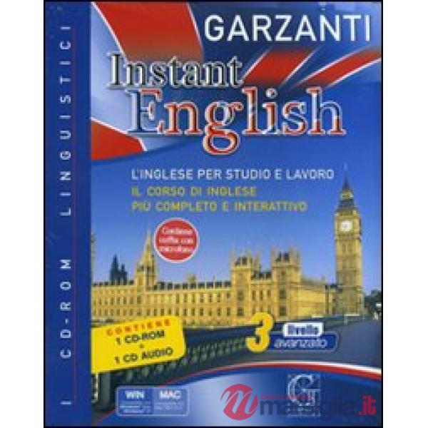 Instant English. 3° livello avanzato. Con CD Audio. Con CD-ROM