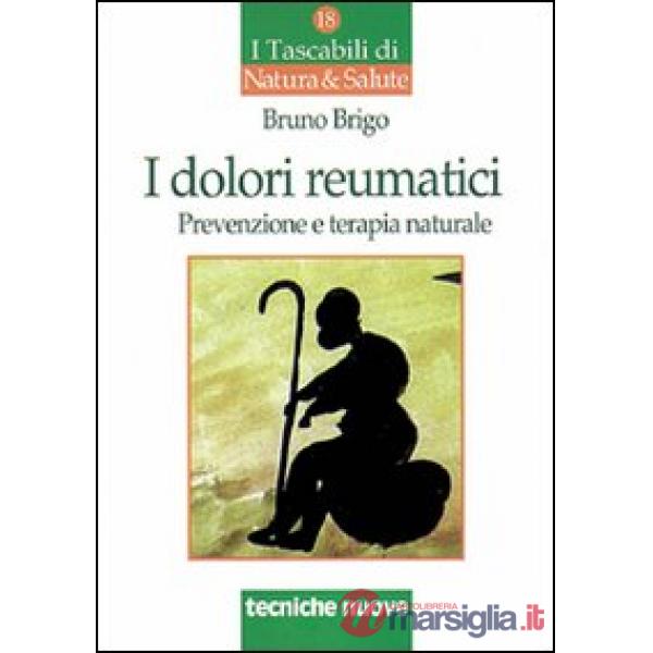 Dolori reumatici. Prevenzione e terapia naturale (I)
