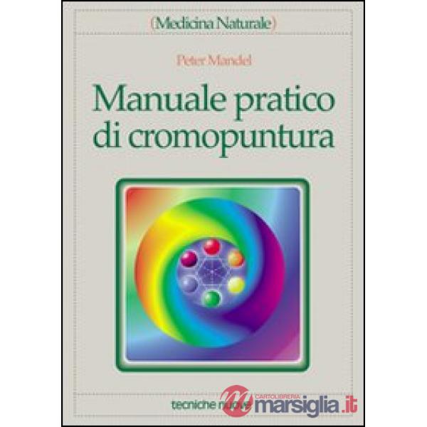 Manuale pratico di cromopuntura