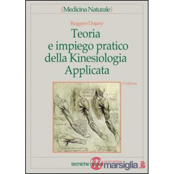 Teoria e impiego pratico della kinesiologia applicata