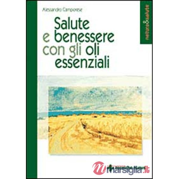Salute e benessere con gli oli essenziali