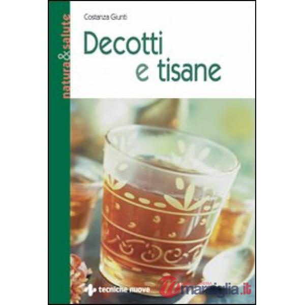 Decotti e tisane