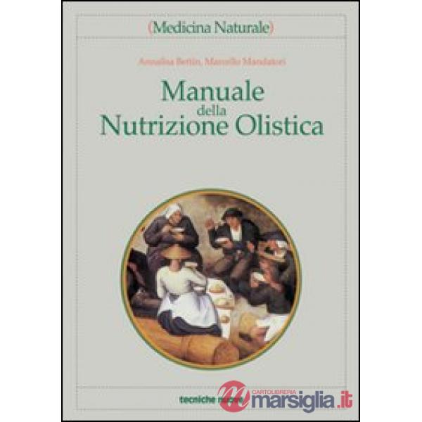 Manuale della nutrizione olistica