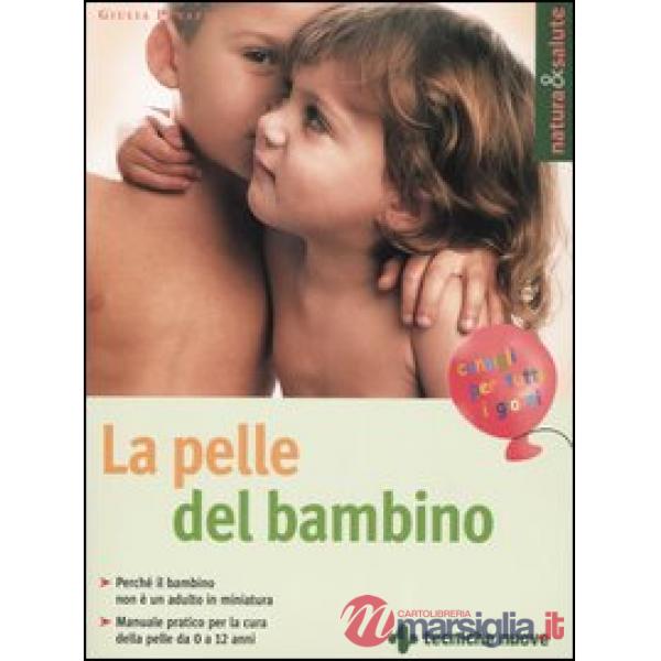 Pelle del bambino (La)