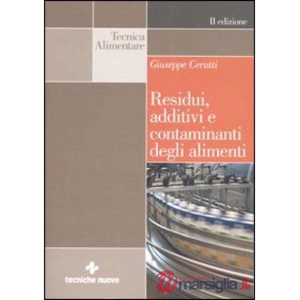 Residui, additivi e contaminanti degli alimenti