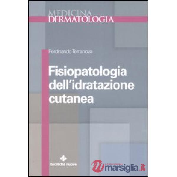 Fisiopatologia dell'idratazione cutanea