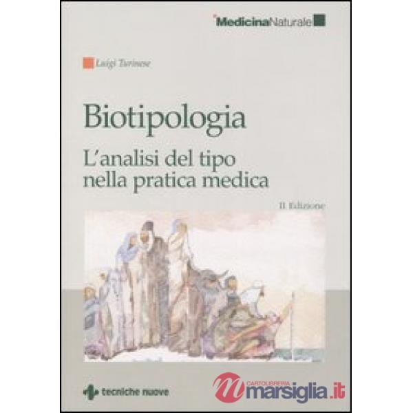 Biotipologia. L'analisi del tipo nella pratica medica