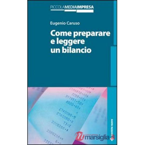 Come preparare e leggere un bilancio