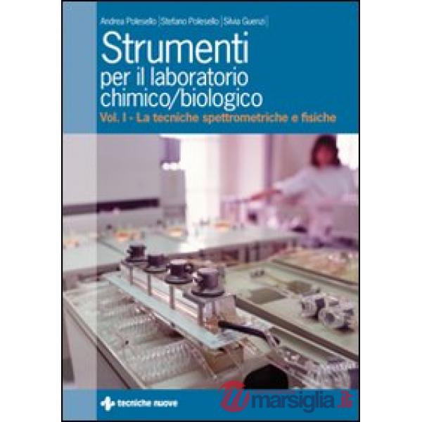 Strumenti per il laboratorio chimico e biologico. Vol. 1