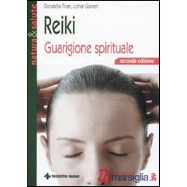 Reiki. Guarigione spirituale
