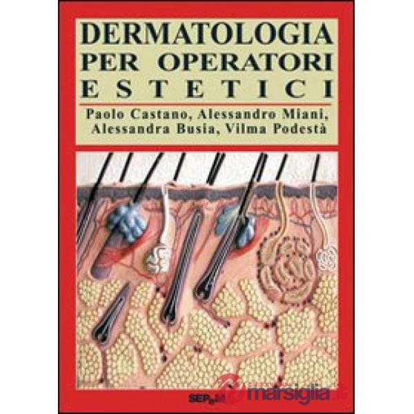 Dermatologia per operatori estetici