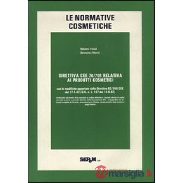 Normative cosmetiche. Direttive CEE (Le)