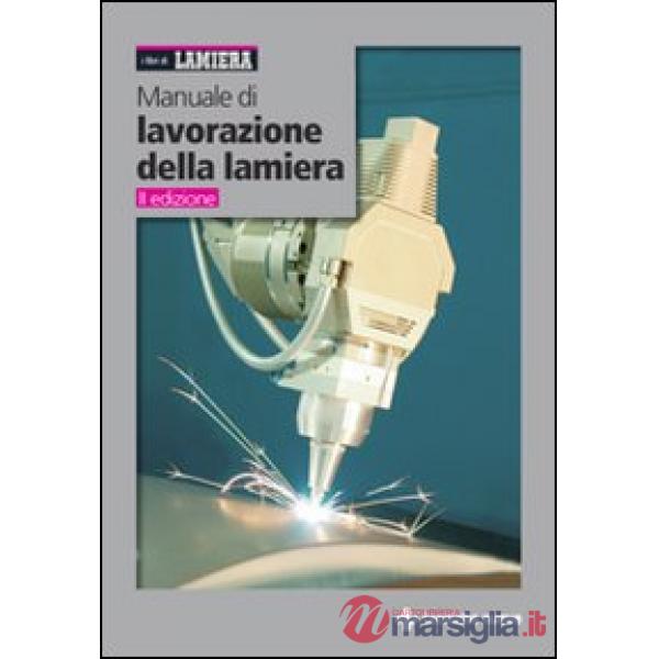 Manuale di lavorazione della lamiera