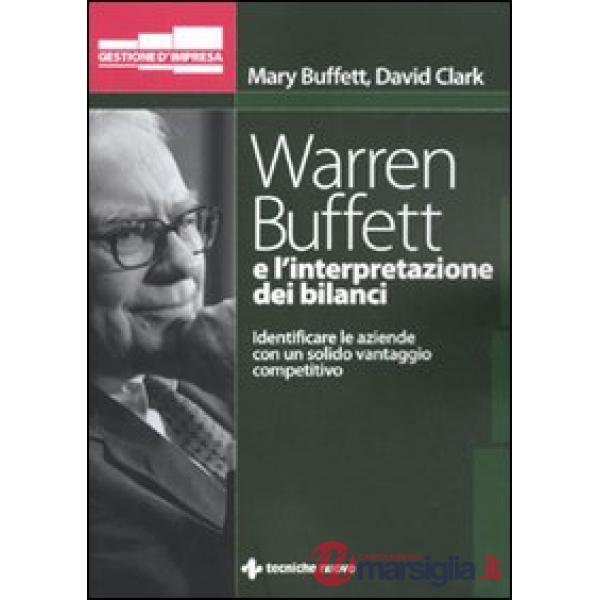 Warren Buffett e l'interpretazione dei bilanci. Identificare le aziende con un s