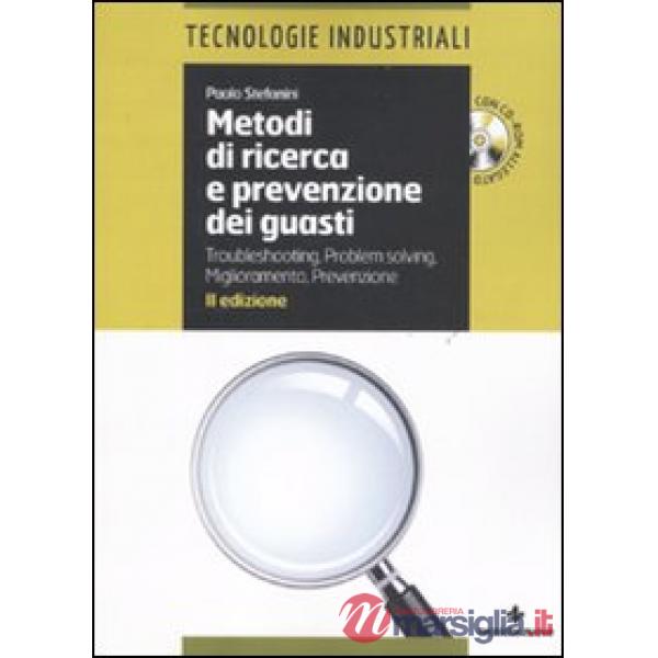 Metodi di ricerca e prevenzione dei guasti. Troubleshooting-Problem solving. Mig