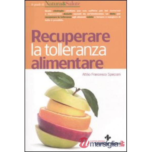 Recuperare la tolleranza alimentare