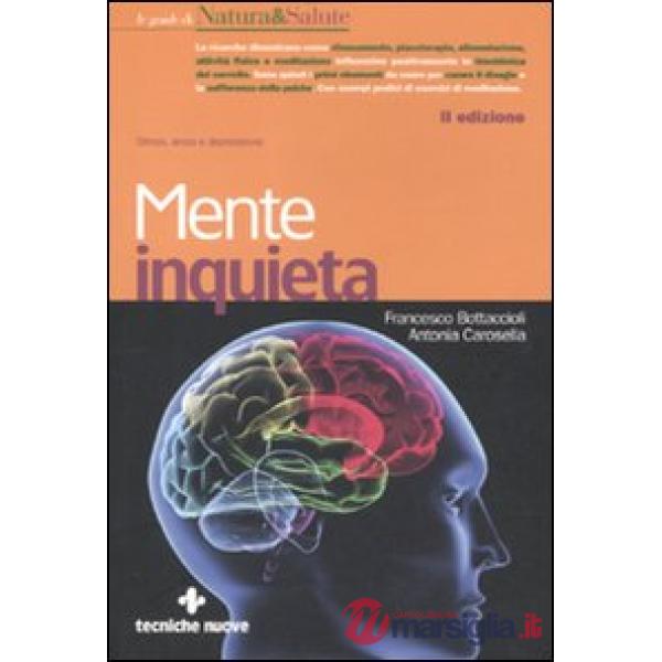 Mente inquieta. Stress, ansia e depressione