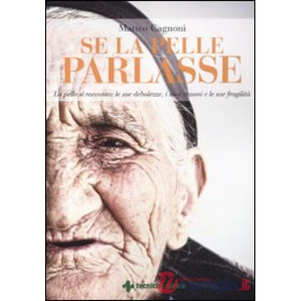 Se la pelle parlasse