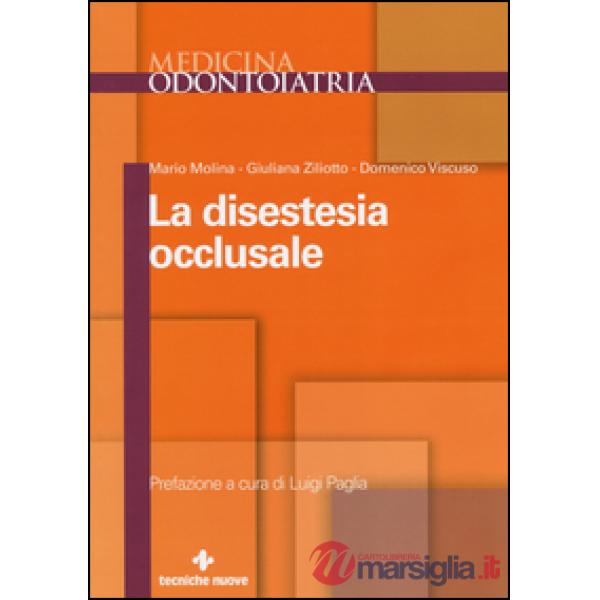Disestesia occlusale (La)