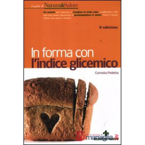 In forma con l'indice glicemico