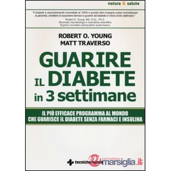 Guarire il diabete in 3 settimane