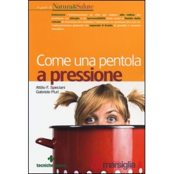 Come una pentola a pressione