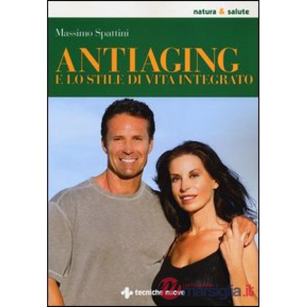 Anti-aging e lo stile di vita integrato