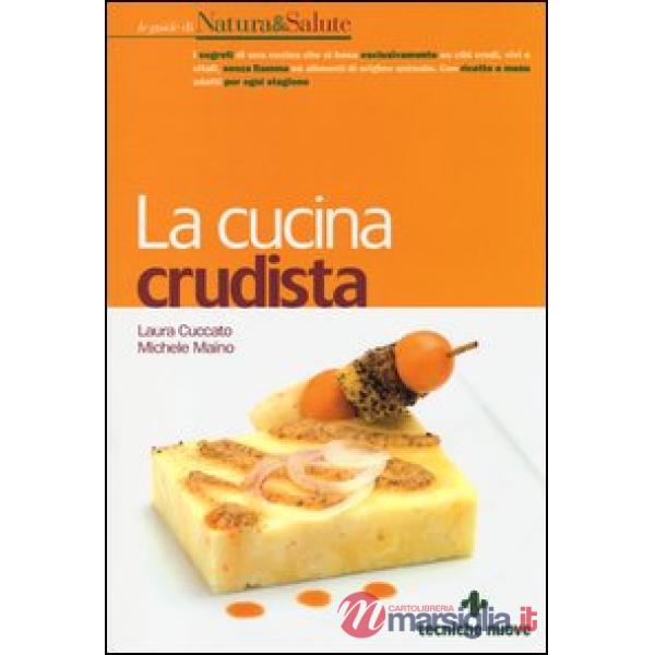 Cucina crudista (La)