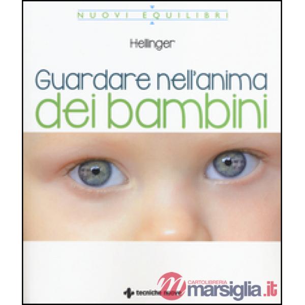 Guardare nell'anima dei bambini