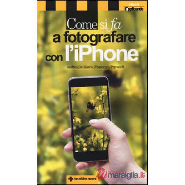 Come si fa a fotografare con l'iPhone