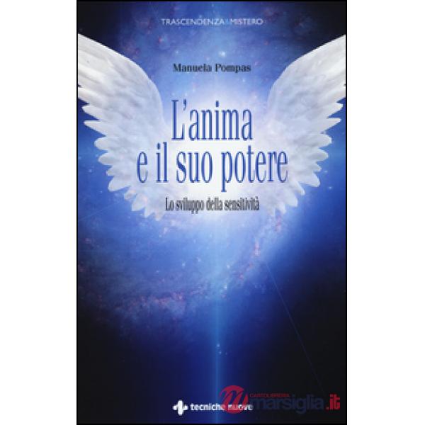 Anima e il suo potere. Lo sviluppo della sensitività (L')
