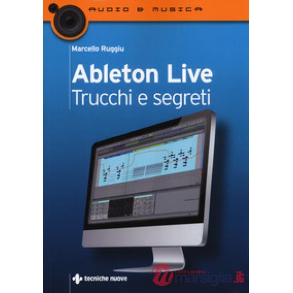 Ableton live. Trucchi e segreti