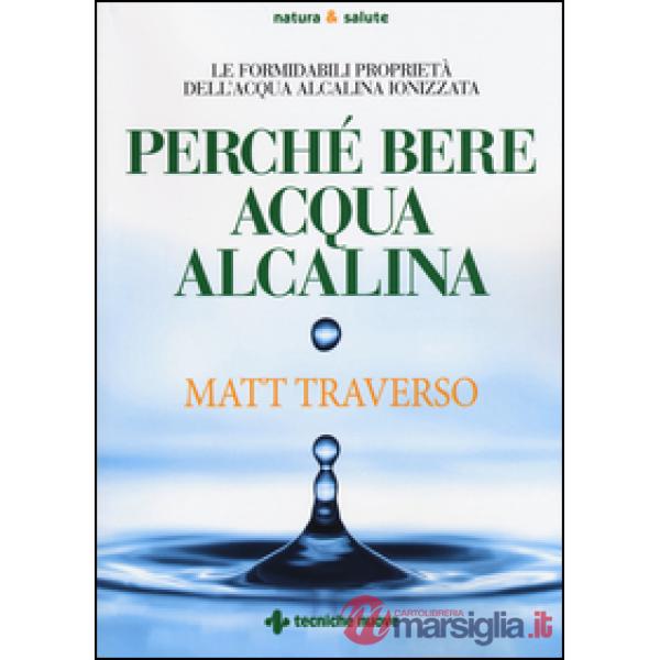 Perché bere acqua alcalina