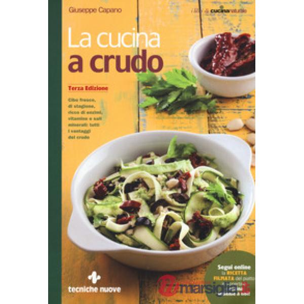 Cucina a crudo (La)