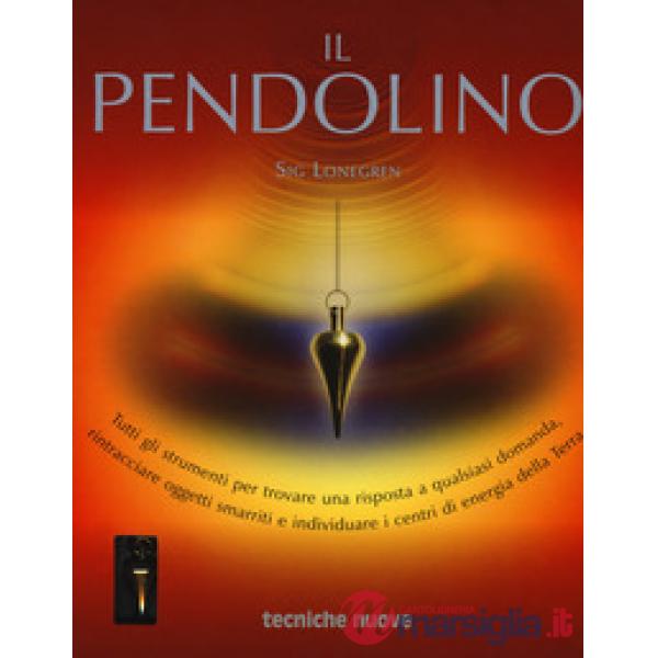 Pendolino. Tutti gli strumenti per trovare una risposta a qualsiasi domanda, rintracciare oggetti smarriti e individuare i centr