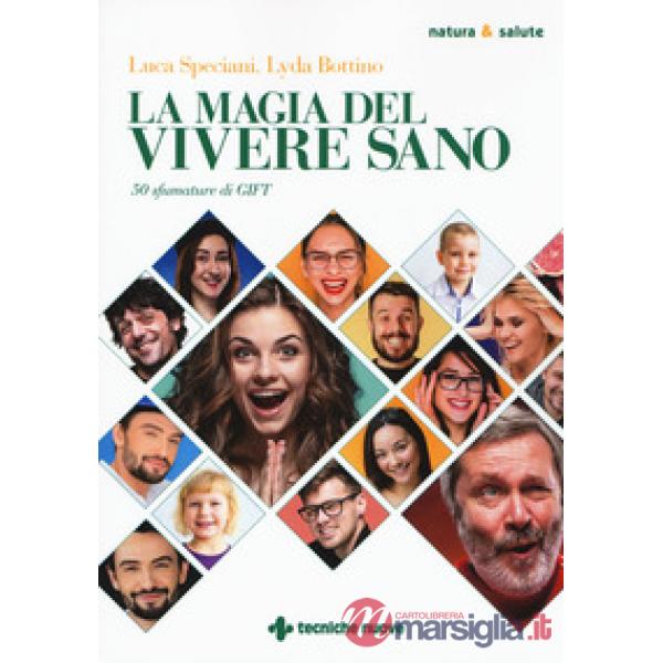 Magia del vivere sano. 50 sfumature di GIFT (La)