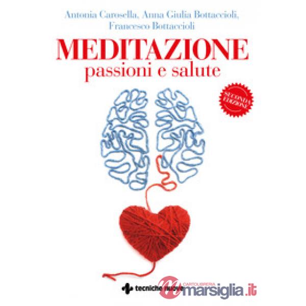 Meditazione, passioni e salute