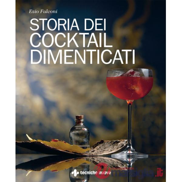 Storia dei cocktail dimenticati