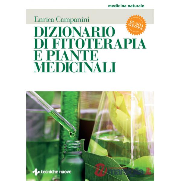 Dizionario di fitoterapia e piante medicinali