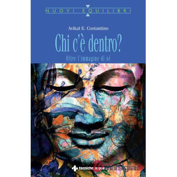 Chi c'è dentro? Oltre l'immagine di sé