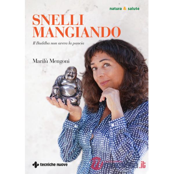 Snelli mangiando. Il Buddha non aveva la pancia