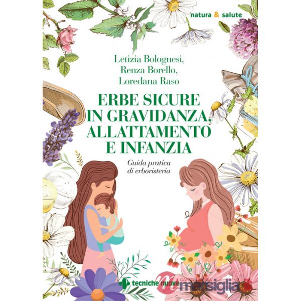 Erbe sicure in gravidanza, allattamento e infanzia