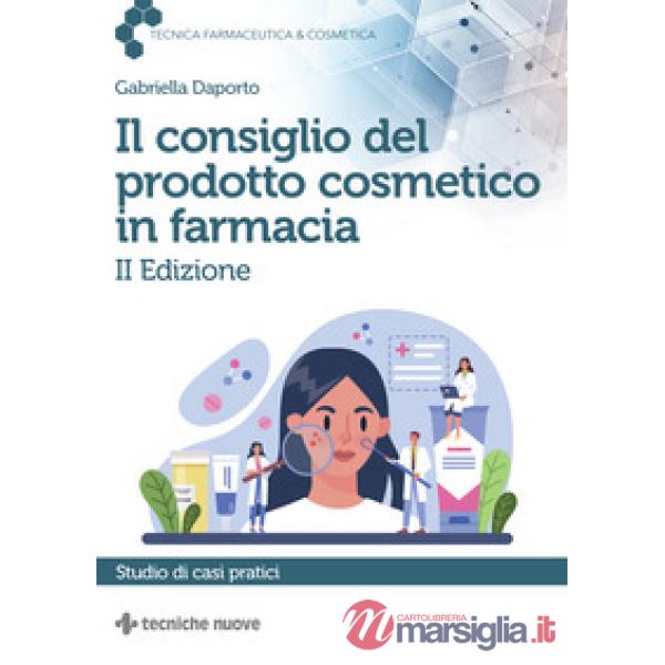 Consiglio del prodotto cosmetico in farmacia (Il)