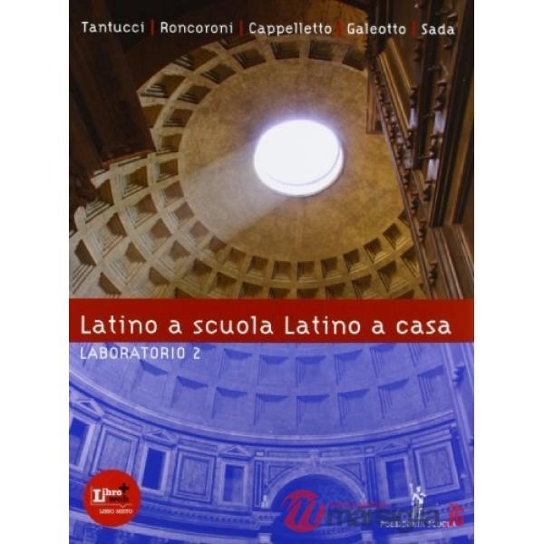 LATINO A SCUOLA LATINO A CASA LABORATORIO 2