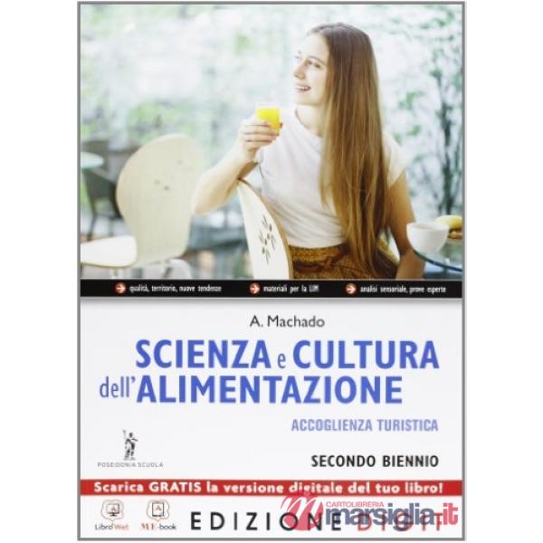 SCIENZA E CULTURA DELL'ALIMENTAZIONE (VOL. UNICO II BIENNIO) ACCOGLIEN